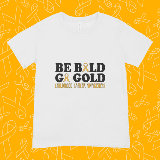 Be Bold, Go Gold